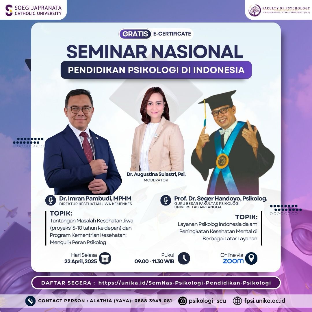 SEMINAR NASIONAL :  MENGULIK MASA DEPAN PENDIDIKAN PSIKOLOGI DI INDONESIA.